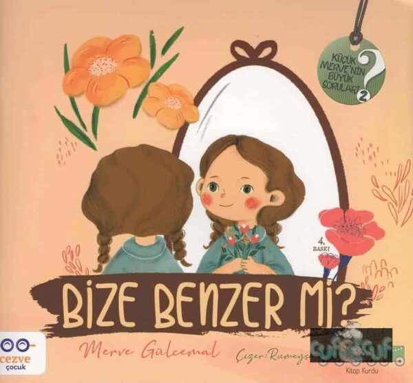 Bize Benzer Mi? - Küçük Mervenin büyük soruları
