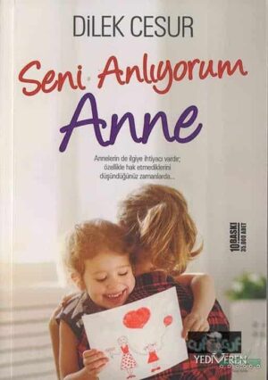 Seni Anlıyorum Anne