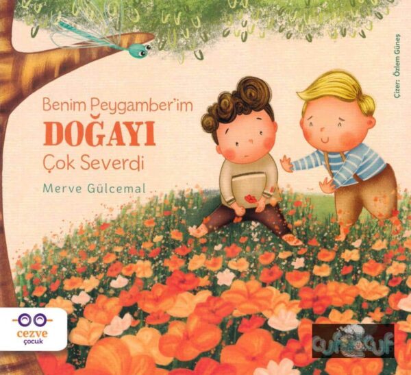 Benim Peygamber`im Doğayı Çok Severdi