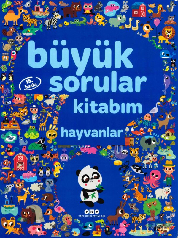 Büyük Sorular Kitabım - Hayvanlar