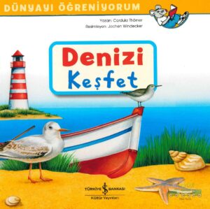 Denizi Keşfet - Dünyayı Öğreniyorum