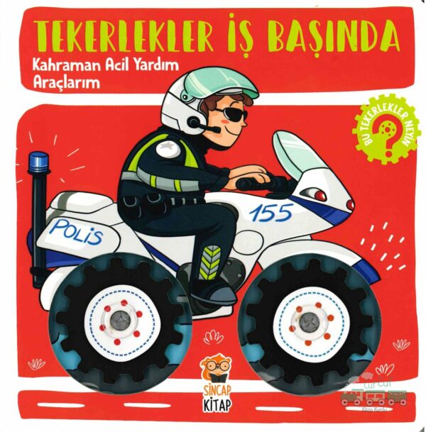 Tekerlekler İş Başında - Kahraman Acil Yardım Araçlarım