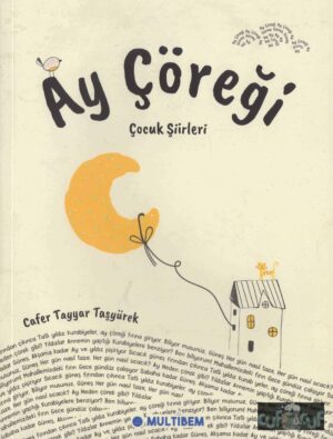 Ay Çöreği - Çocuk Şiirleri