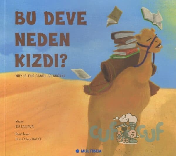 Bu Deve Neden Kızdı / Why Is This Camel So Angry