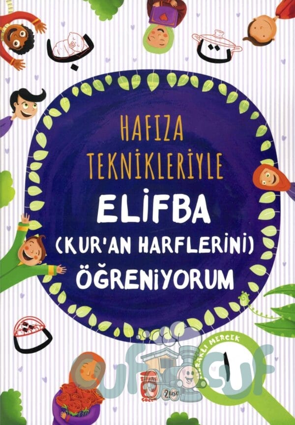 Hafıza Teknikleriyle - Elifba (Kuran Harflerini) Öğreniyorum
