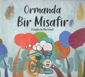Ormanda Bir Misafir / A Visitor In The Forest