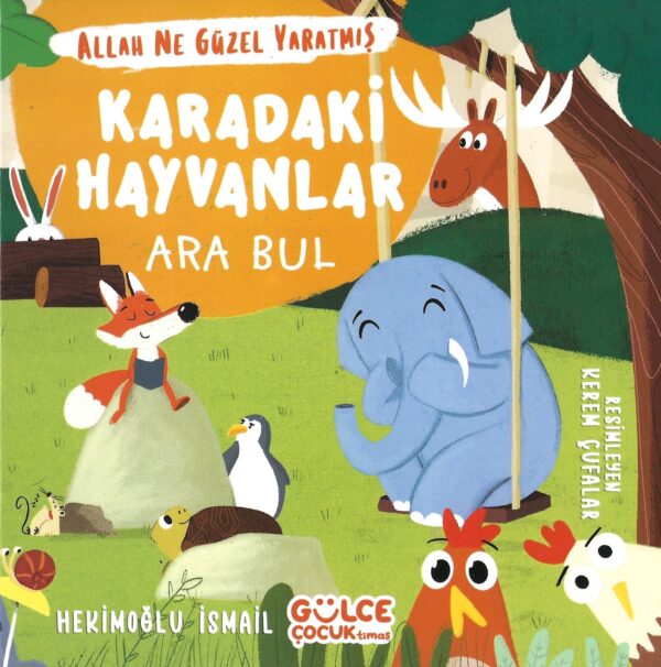 Karadaki Hayvanlar - Ara Bul - Allah Ne Güzel Yaratmış