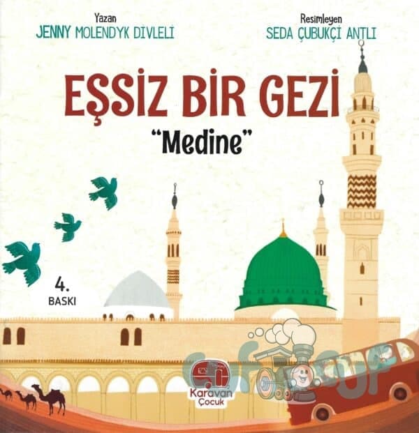 Eşsiz Bir Gezi Medine