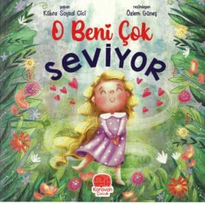 O Beni Çok Seviyor
