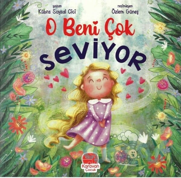 O Beni Çok Seviyor