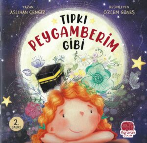 Tıpkı Peygamberim Gibi
