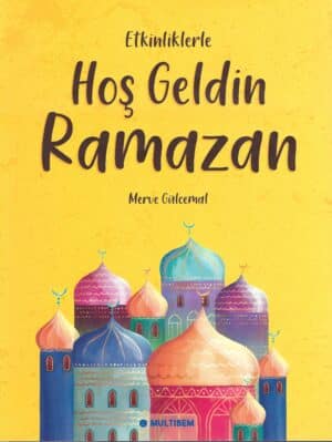 Etkinliklerle Hoş Geldin Ramazan