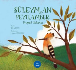 Süleyman Peygamber / Prophet Solomon