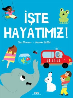 İşte Hayatimiz!