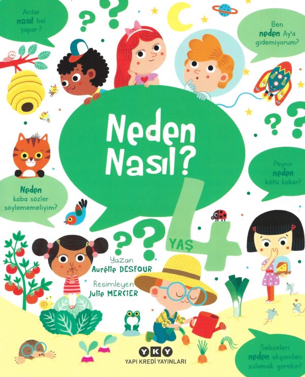 Neden Nasıl ? 4 Yaş