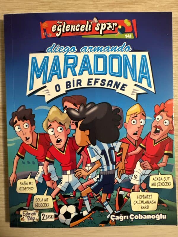 Diego Armando Maradona - o bir efsane - eğlenceli spor