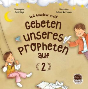 Ich Wachse Mit Gebeten Unseres Propheten Auf 2