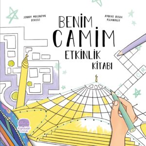 Benim Camim Boyama Kitabı / Meine Moschee - Malbuch