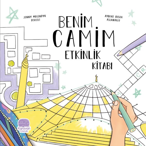 Benim Camim Boyama Kitabı / Meine Moschee - Malbuch