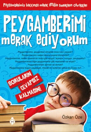 Peygamberimi Merak Ediyorum