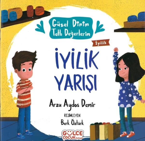 İyilik Yarışı / Güzel Dinim Tatlı Değerlerim