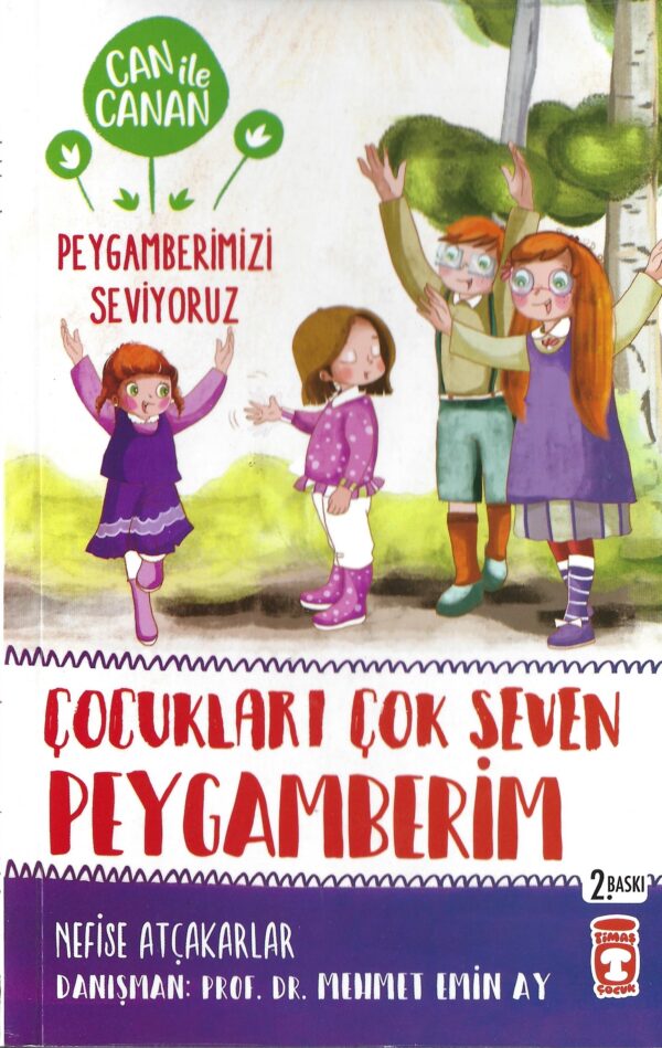 Çocukları Çok Seven Peygamberim / Can ile Canan Peygamberimizi Seviyoruz