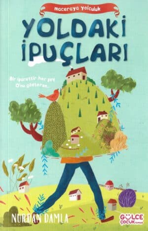 YOLDAKİ İPUÇLARI - MACERAYA YOLCULUK