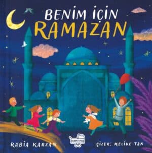 Benim İçin Ramazan (Pencereli Kitap)